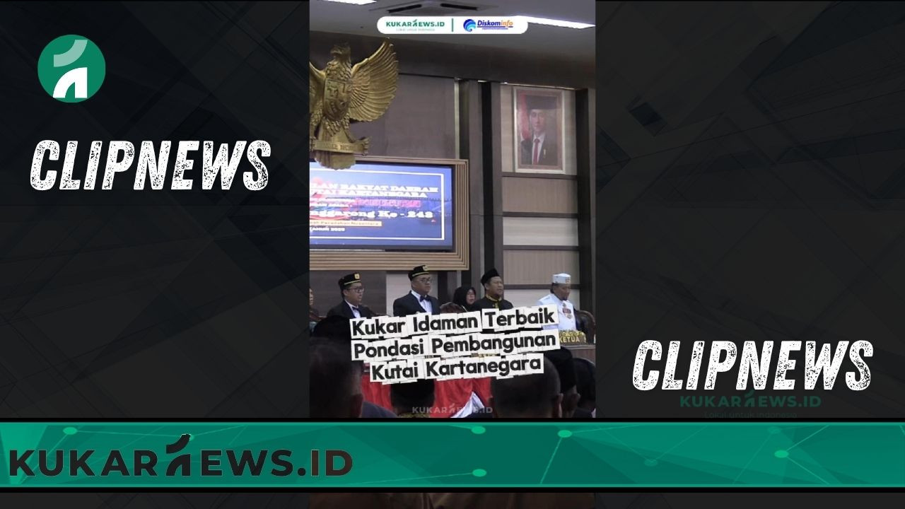 Kukar Idaman Terbaik Sebagai Pondasi Pembangunan Kutai Kartanegara - Clipnews