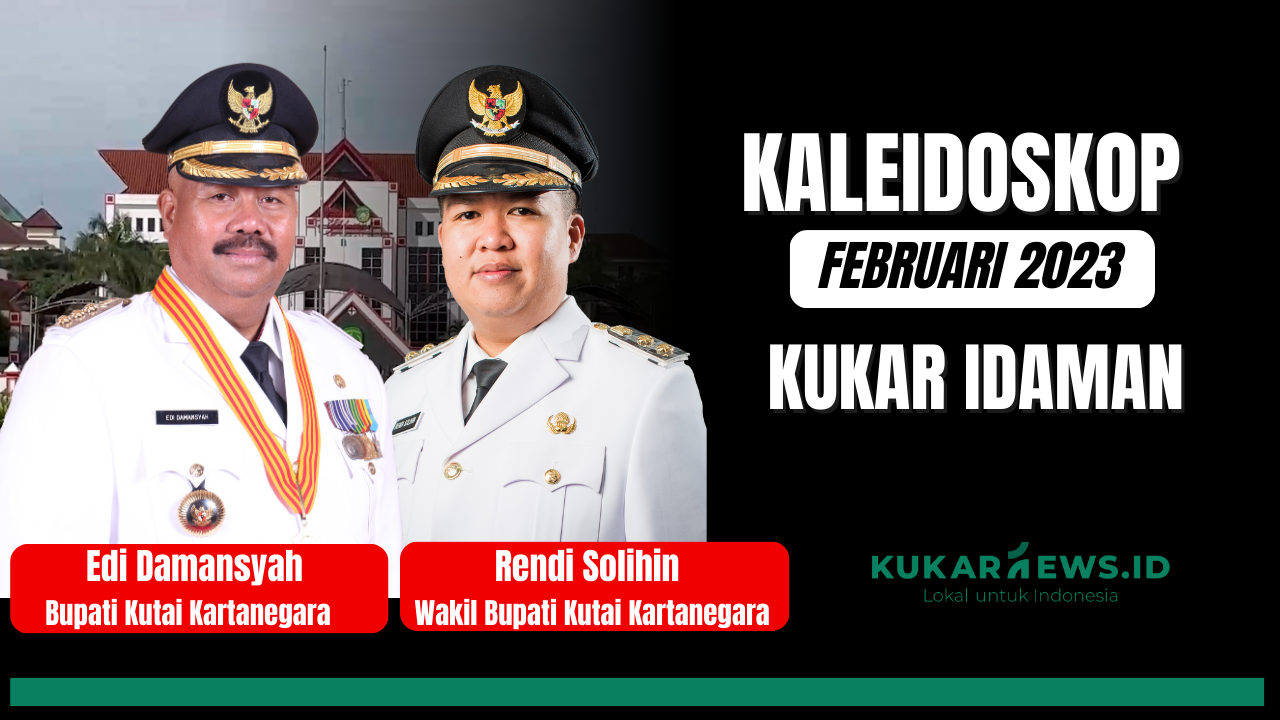 Clipnews Kaleidoskop Kukar Idaman Februari 2023