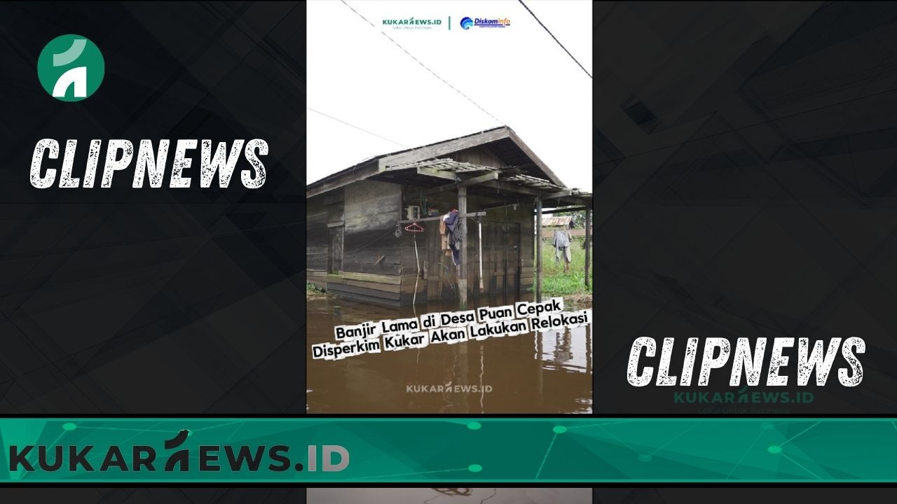 Banjir di Desa Puan Cepak, Disperkim Kukar Akan Lakukan Relokasi - Clipnews