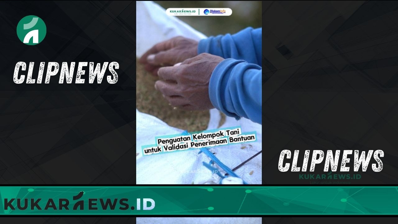 Penguatan Kelompok Tani untuk Validasi Penerimaan Bantuan - Clipnews